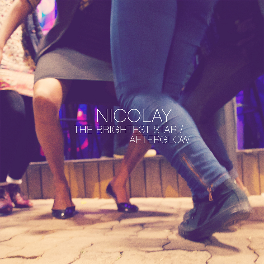 Nicolay- The Brightest Star/Afterglow